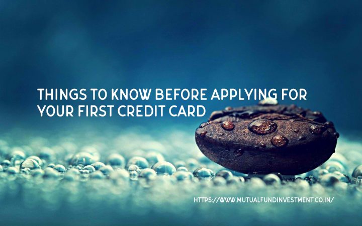 things-to-know-before-applying-for-your-first-credit-card